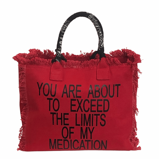 Limits Shoulder Tote - Red
We have improved this best-selling bag! Now larger and roomier it's a shoulder tote and fully lined too! Fringe Bag Perfect everyday bag! - "You Are About to Exceed My Medication" Fully lined canvas tote with soft-support bottom and bandana covered handles. Inside bag has 1 convenient inside zippered pockets and 2 insert pockets. Bag handles are at 7.5" drop and fits comfortably around the shoulder. Dimensions: 12"X14"X6.5" Made in USA
Limits Shoulder Tote - Red
Exceed Medication"